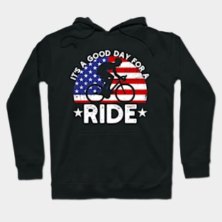 It's A Good Day For A Ride Hoodie